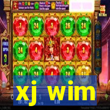 xj wim